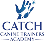 CATCH CANINE TRAINERS ACADEMY